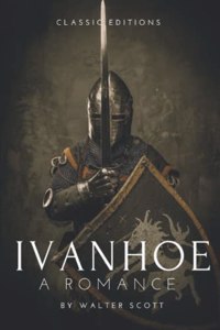 Ivanhoe A Romance