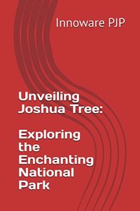 Unveiling Joshua Tree