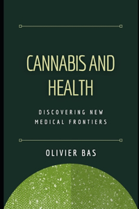 Cannabis and Health