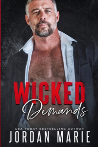 Wicked Demands (An Age Gap, Forced Marriage, Mafia Romance)