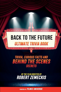 Back To The Future - Ultimate Trivia Book