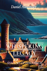 Whispering Legacy