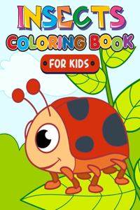 Insects Coloring Book for Kids