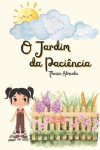 O Jardim da Paciência