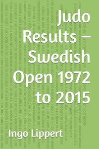 Judo Results - Swedish Open 1972 to 2015