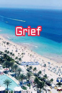 Grief