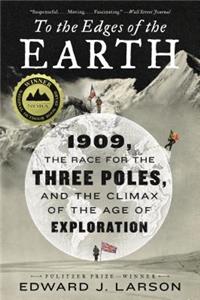 To the Edges of the Earth