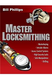 Master Locksmithing