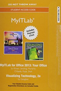 MyLab IT with Pearson eText -- Access Card -- for Your Office with Visualizing Technology