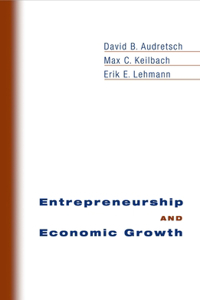 Entrepreneurship and Economic Growth