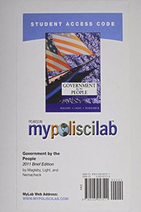 MyLab Political Science -- Standalone Access Card -- for Government by the People, Brief Edition