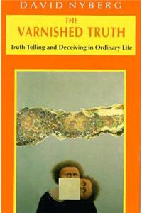 The Varnished Truth