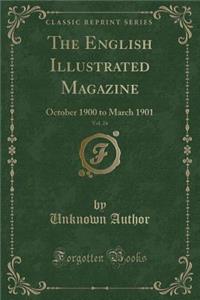 The English Illustrated Magazine, Vol. 24