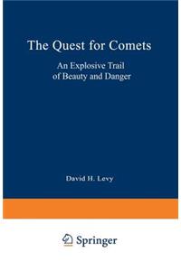 The Quest for Comets