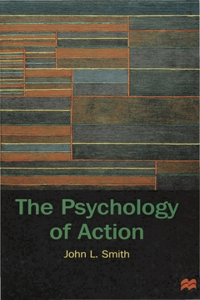 The Psychology of Action