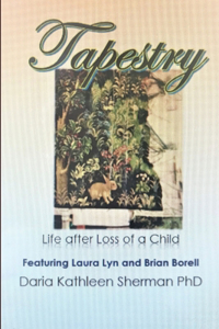 Tapestry  Life after loss of a child