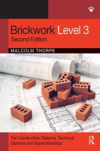 Brickwork Level 3: For Diploma, Technical Diploma and Apprenticeship Programmes