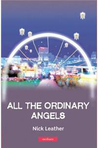 All the Ordinary Angels