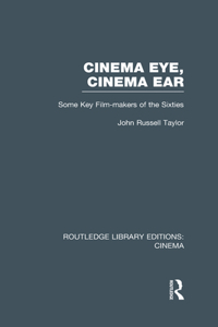 Cinema Eye, Cinema Ear