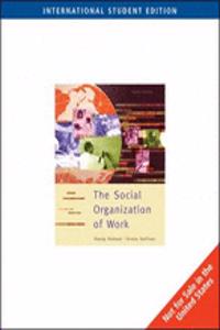 Social Organization of Work