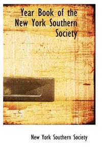 Year Book of the New York Southern Society