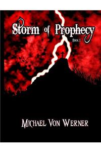 Storm of Prophecy: Book 1: Dark Awakening