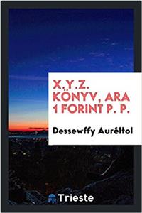 X.Y.Z. kï¿½nyv, Ara 1 forint p. p.