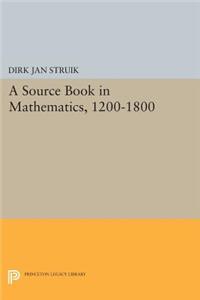 Source Book in Mathematics, 1200-1800