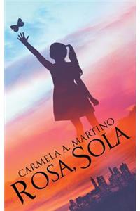 Rosa, Sola