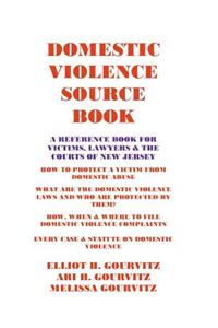 Domestic Violence Source Book