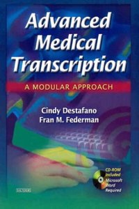 Advanced Medical Transcription With Cd-rom: A Modular Approach