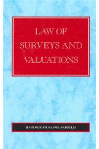 Law of Surveys and Valuations