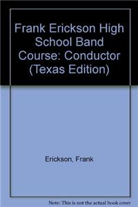 Frank Erickson High School Band Course