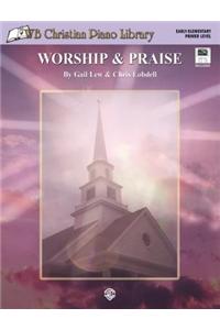 Worship and Praise Primer W/Midi