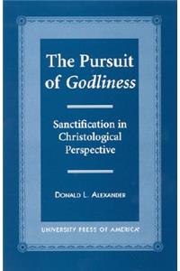 Pursuit of Godliness