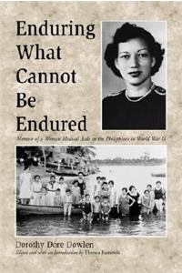 Enduring What Cannot Be Endured