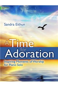 A Time For Adoration
