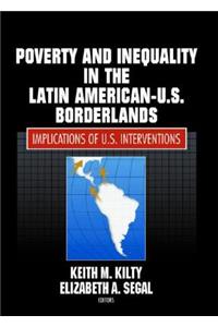 Poverty and Inequality in the Latin American-U.S. Borderlands