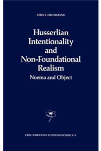 Husserlian Intentionality and Non-Foundational Realism