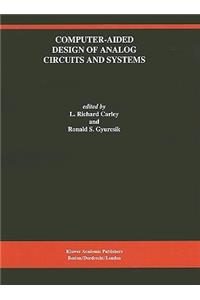 Computer-Aided Design of Analog Circuits and Systems