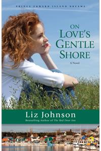 On Love's Gentle Shore