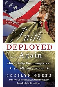 Faith Deployed...Again