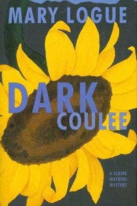 Dark Coulee (Clare Watkins Mysteries)