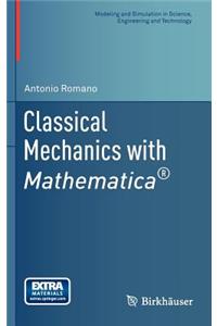 Classical Mechanics with Mathematica(r)