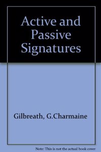Active and Passive Signatures