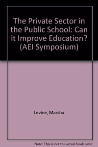 The Private Sector in the Public School