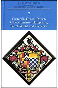 Hatchments in Britain 7: Cornwall, Devon, Dorset, Somerset, Hampshire, Isle of Wight, Gloucestershire