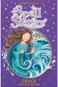 Spell Sisters: Grace the Sea Sister
