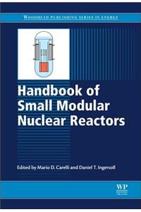 Handbook of Small Modular Nuclear Reactors