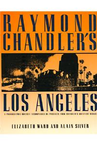 Raymond Chandler's Los Angeles